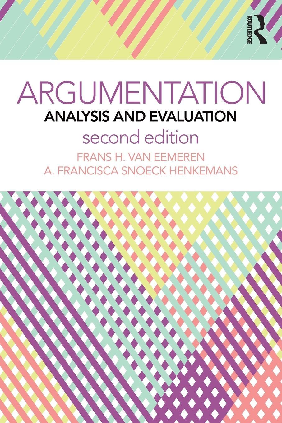 Cover: 9781138225084 | Argumentation | Analysis and Evaluation | Henkemans (u. a.) | Buch