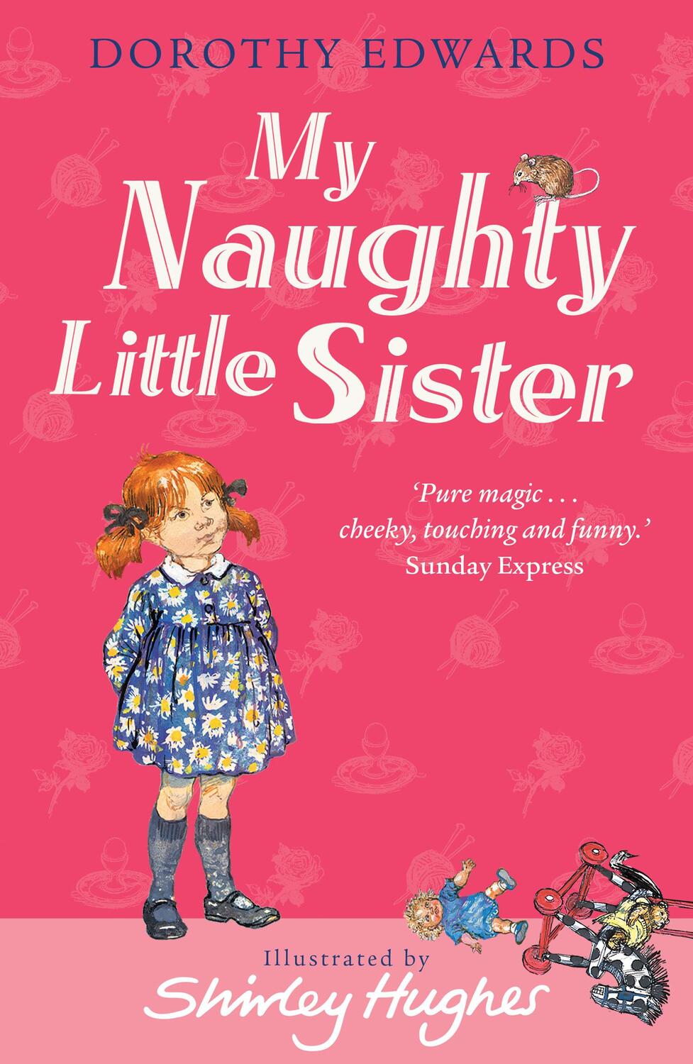 Cover: 9781405253345 | My Naughty Little Sister | Dorothy Edwards | Taschenbuch | Englisch