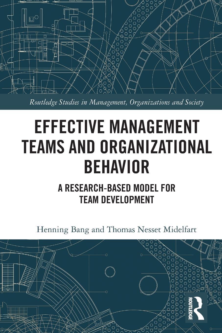 Cover: 9780367513702 | Effective Management Teams and Organizational Behavior | Bang (u. a.)