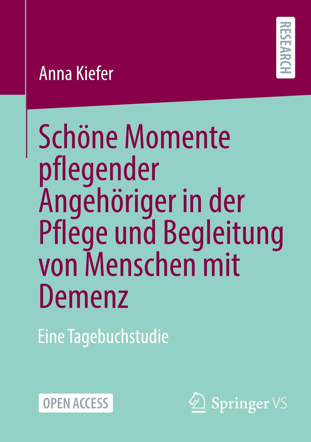 Cover: 9783658451851 | Schöne Momente pflegender Angehöriger in der Pflege und Begleitung...