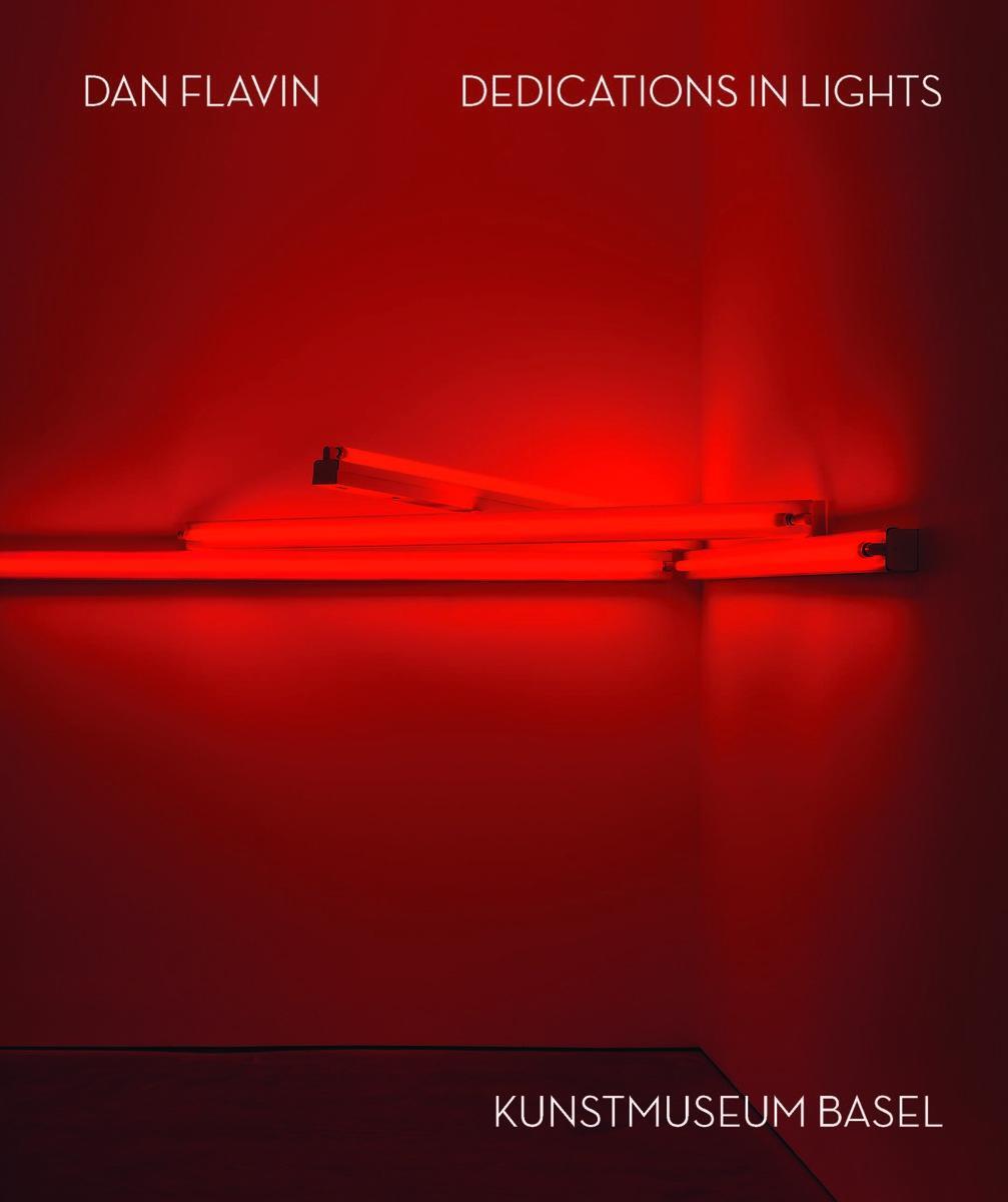 Cover: 9783753306094 | Dan Flavin. Dedications in Lights (English) | Kunstmuseum Basel | Buch