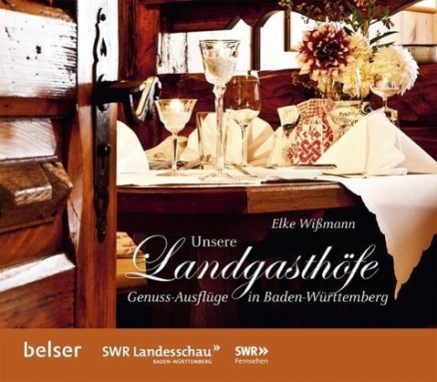 Cover: 9783763026654 | Unsere Landgasthöfe | Genuss-Ausflüge in Baden-Württemberg, SWR | Buch