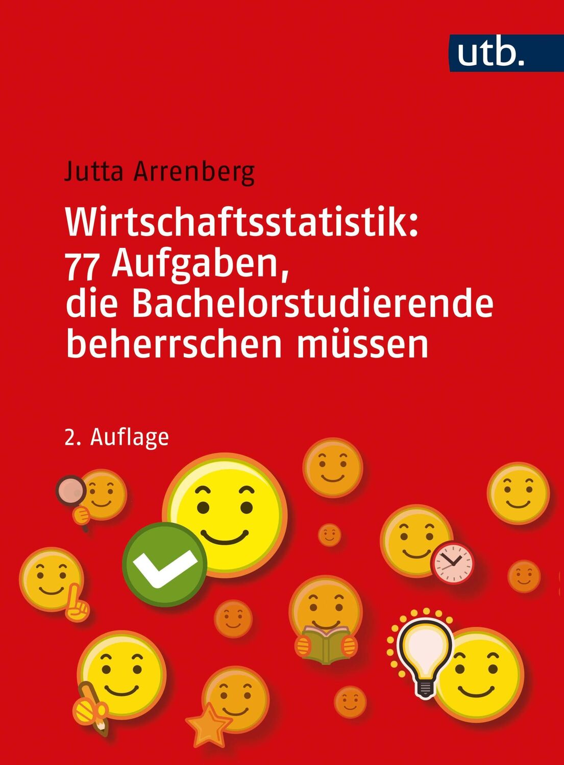 Cover: 9783825256487 | Wirtschaftsstatistik: 77 Aufgaben, die Bachelorstudierende...