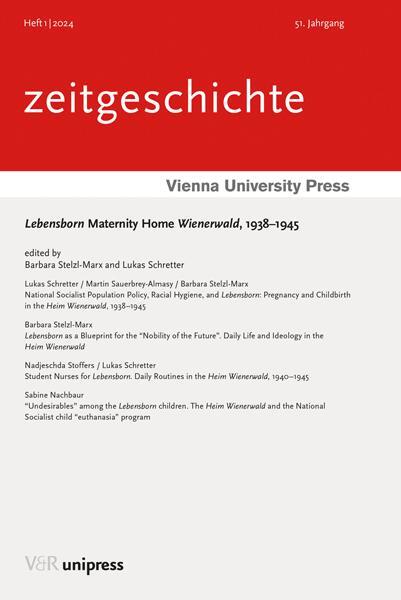 Autor: 9783847117391 | Lebensborn Maternity Home Wienerwald, 1938-1945 | Stelzl-Marx (u. a.)