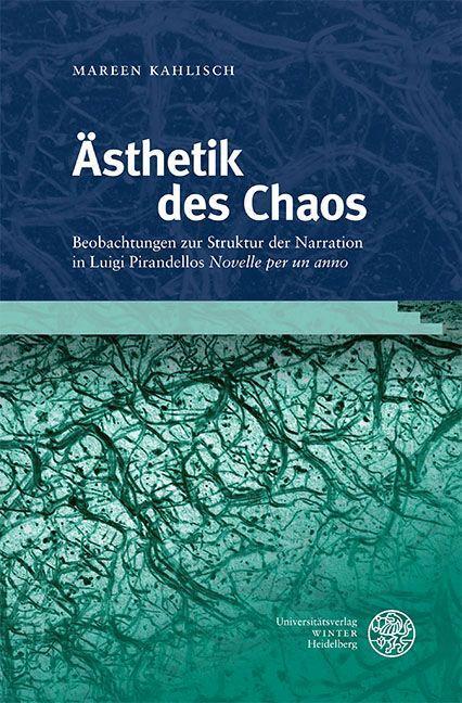 Cover: 9783825395131 | Ästhetik des Chaos | Mareen Kahlisch | Buch | Studia Romanica | 345 S.