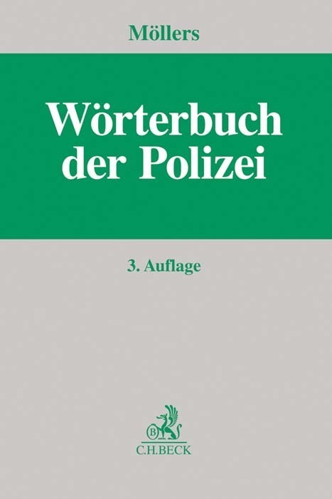 Cover: 9783406719332 | Wörterbuch der Polizei | Martin H. W. Möllers | Buch | IX | Deutsch