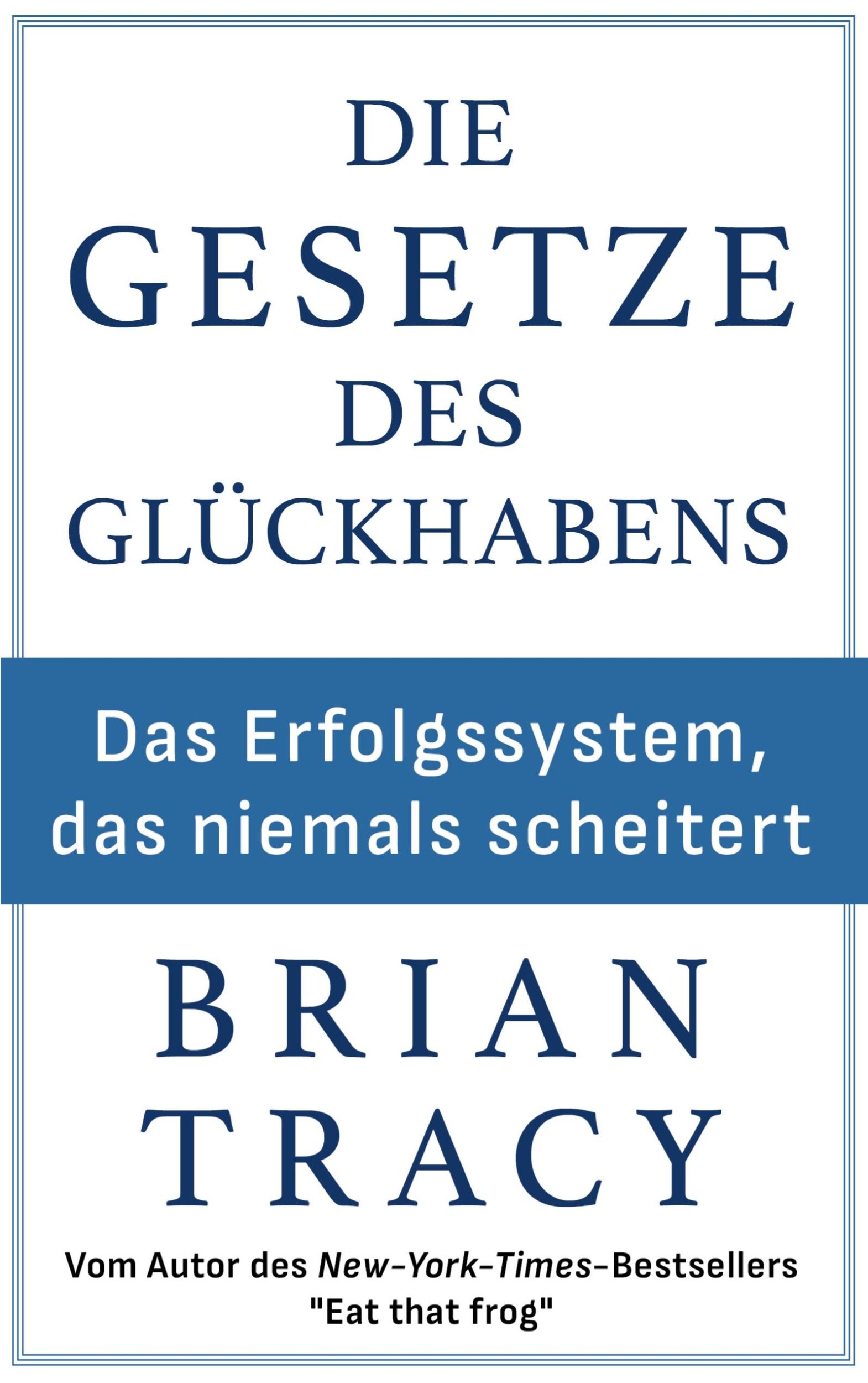 Cover: 9781628617375 | Die Gesetze des Glückhabens | Das Erfolgssystem, das niemals scheitert