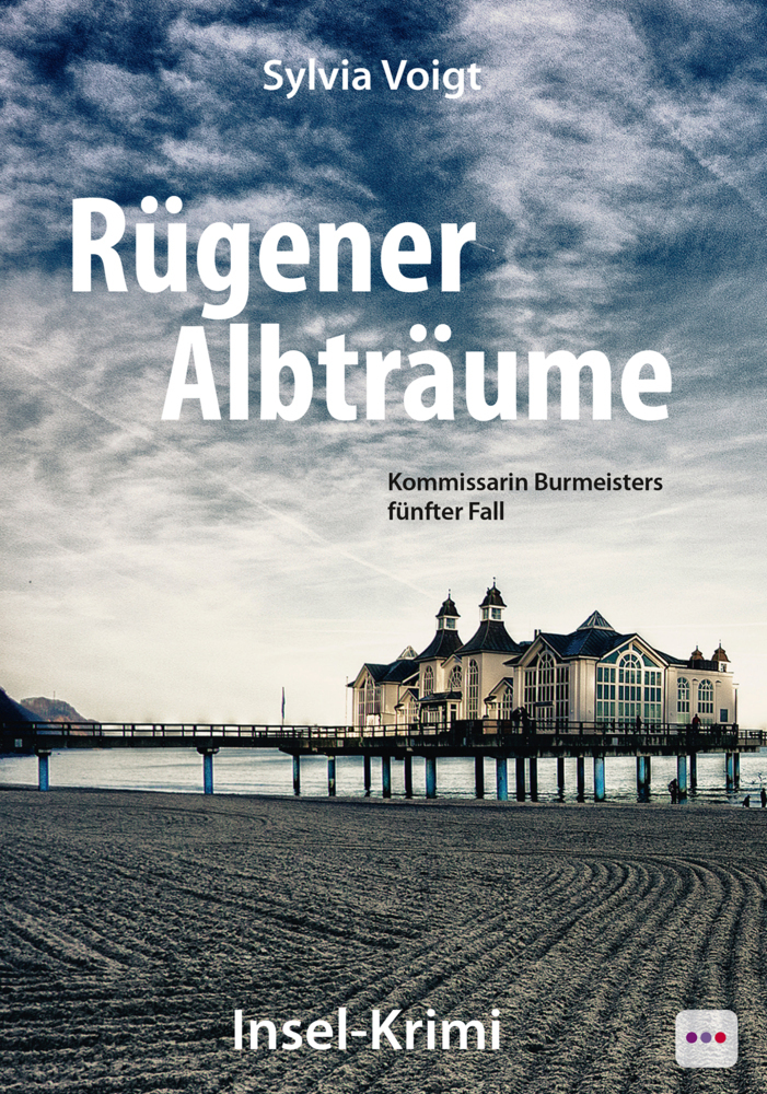 Cover: 9783961522651 | Rügener Albträume | Kommissarin Burmeisters fünfter Fall. Insel Krimi