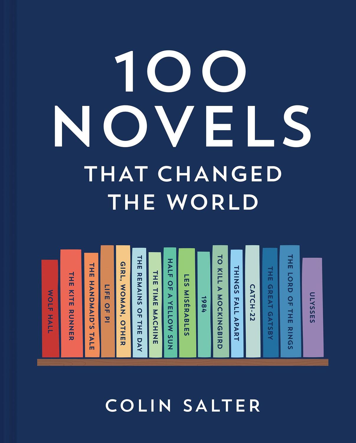 Cover: 9780008599089 | 100 Novels That Changed the World | Colin Salter | Buch | 224 S.