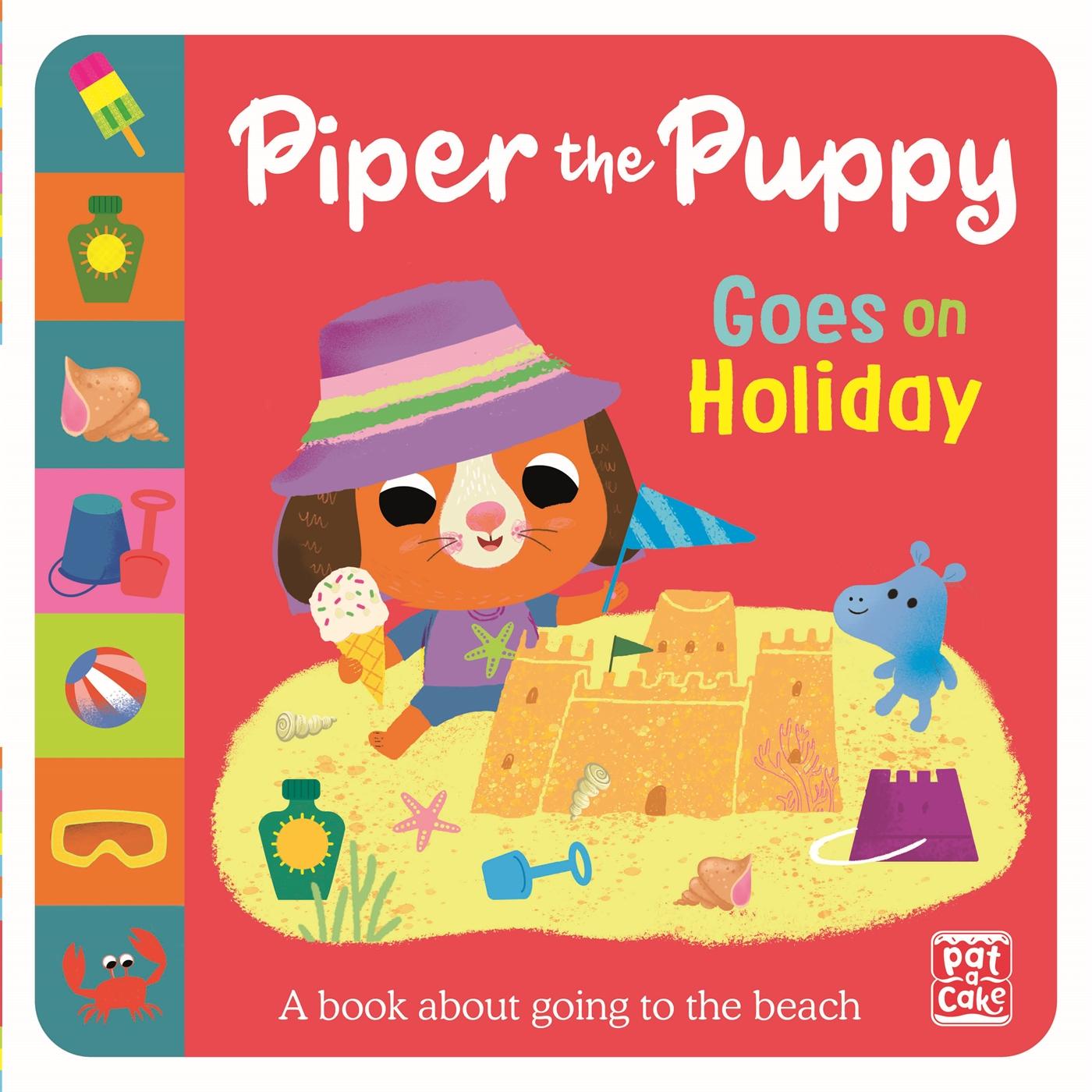 Cover: 9781526383006 | First Experiences: Piper the Puppy Goes on Holiday | Pat-A-Cake | Buch