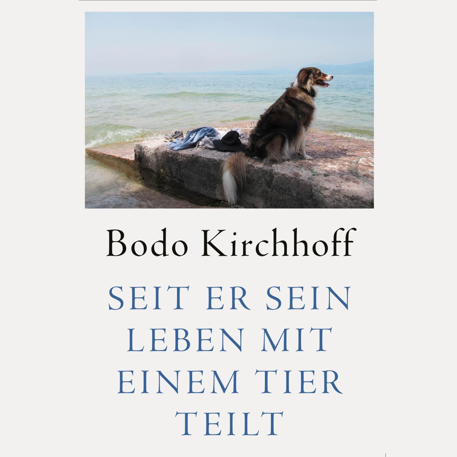 Cover: 9783863526320 | Seit er sein Leben mit einem Tier teilt | Bodo Kirchhoff | MP3 | 2024