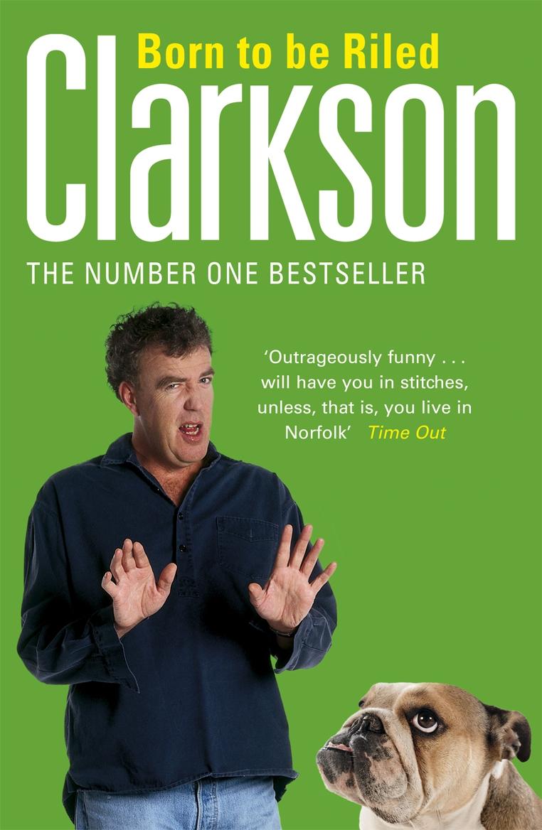 Cover: 9780141028996 | Born to be Riled | Jeremy Clarkson | Taschenbuch | Englisch | 2007