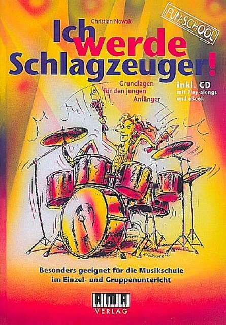 Cover: 4018262104165 | Ich werde Schlagzeuger! | Christian Nowak | Fun-School | Buch + CD