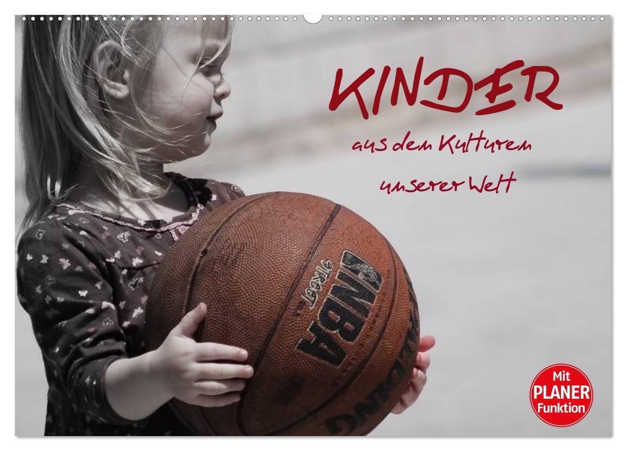 Cover: 9783435550159 | Kinder aus den Kulturen unserer Welt (Wandkalender 2025 DIN A2...