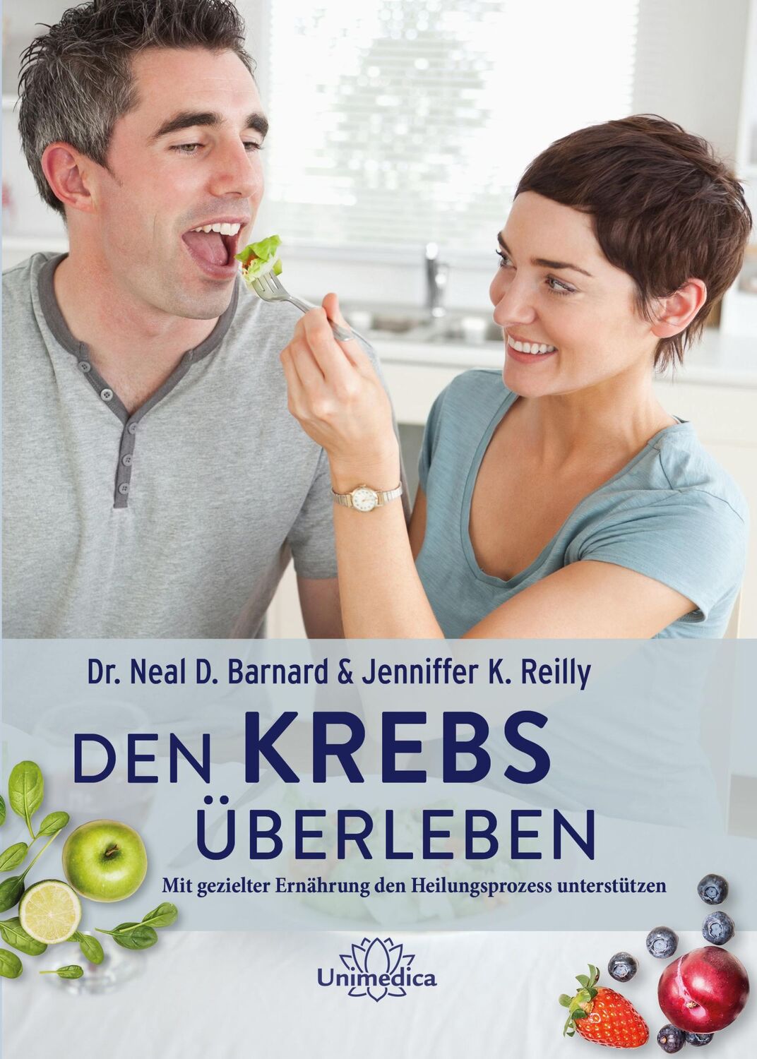 Cover: 9783946566922 | Den Krebs überleben | Neal Barnard (u. a.) | Buch | XVII | Deutsch