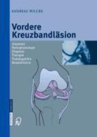 Cover: 9783642623790 | Vordere Kreuzbandläsion | Andreas Wilcke | Taschenbuch | Paperback