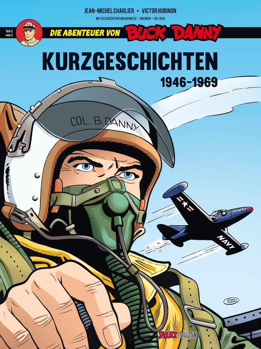 Cover: 9783899087598 | Die Abenteur von Buck Danny, Kurzgeschichten | Band 2 von 2:1968-2020