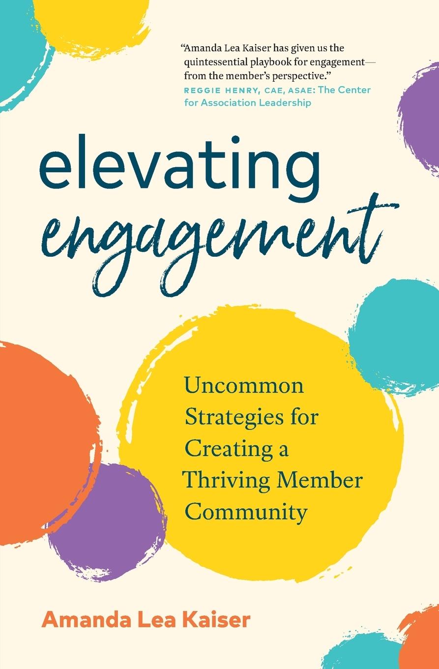 Cover: 9781774583265 | Elevating Engagement | Amanda Lea Kaiser | Taschenbuch | Englisch