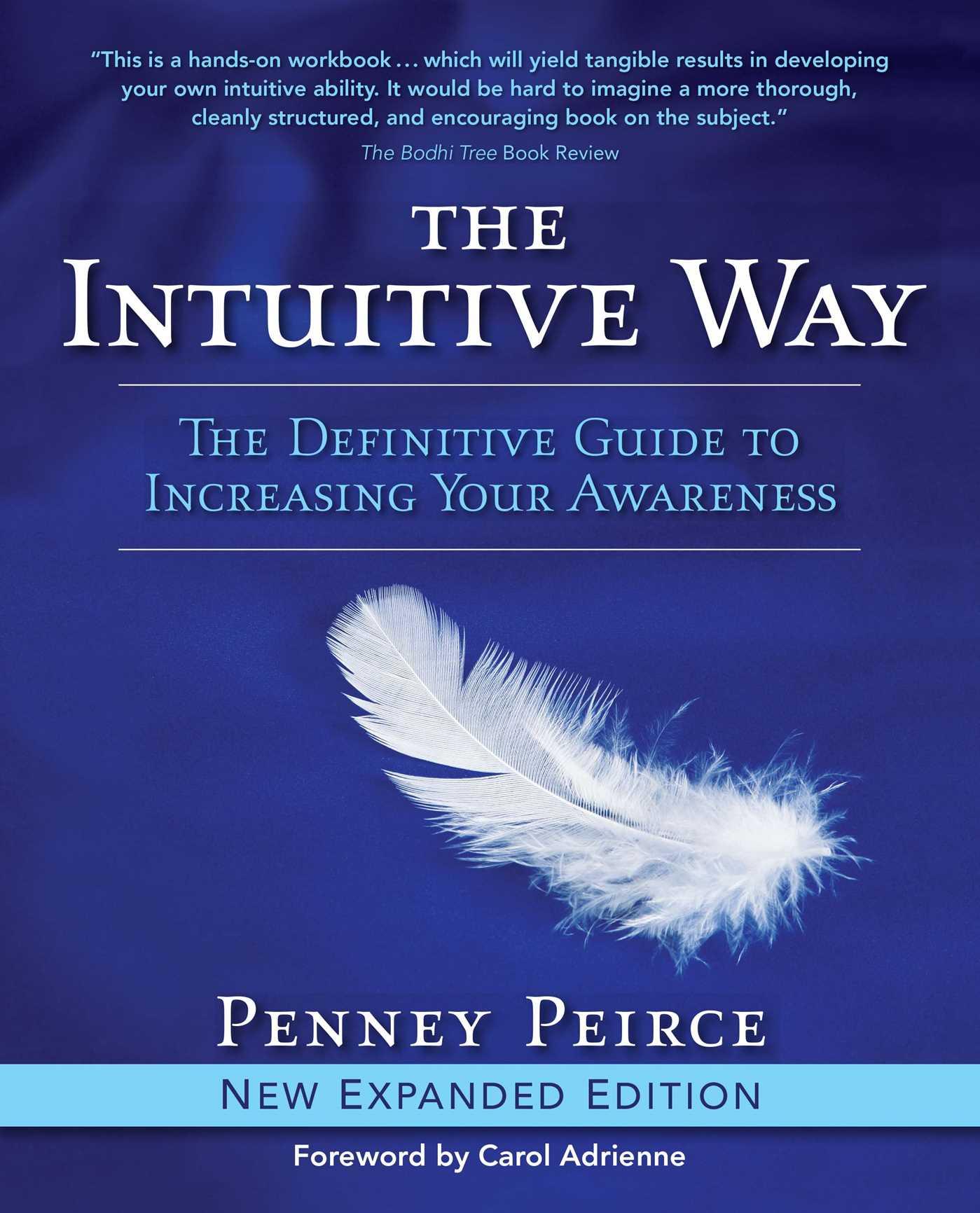 Cover: 9781582702407 | The Intuitive Way | The Definitive Guide to Increasing Your Awareness