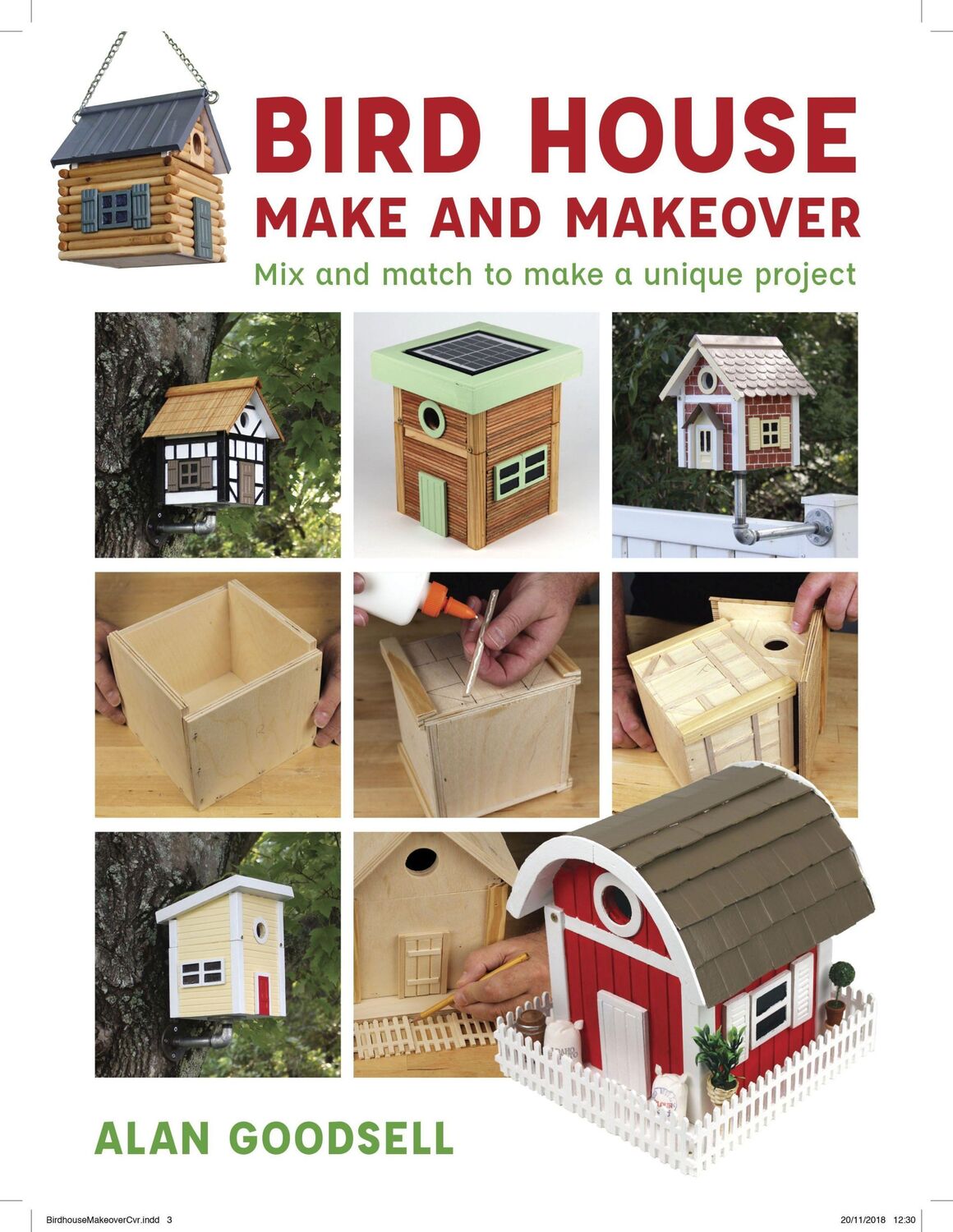 Cover: 9781784945190 | Bird House Make and Makeover | A. Goodsell | Taschenbuch | Englisch