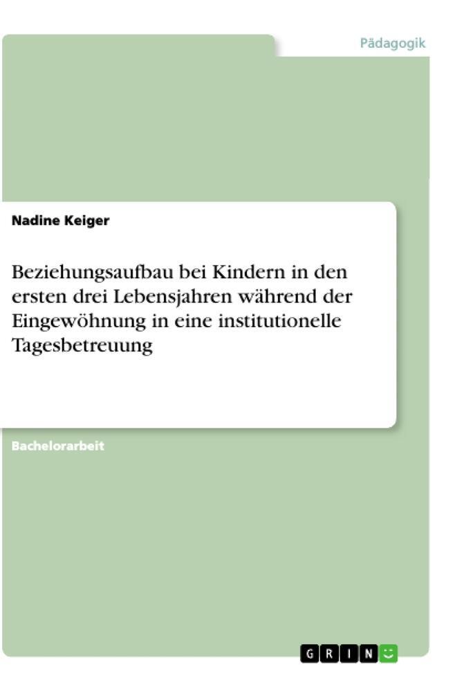 Cover: 9783346157027 | Beziehungsaufbau bei Kindern in den ersten drei Lebensjahren...