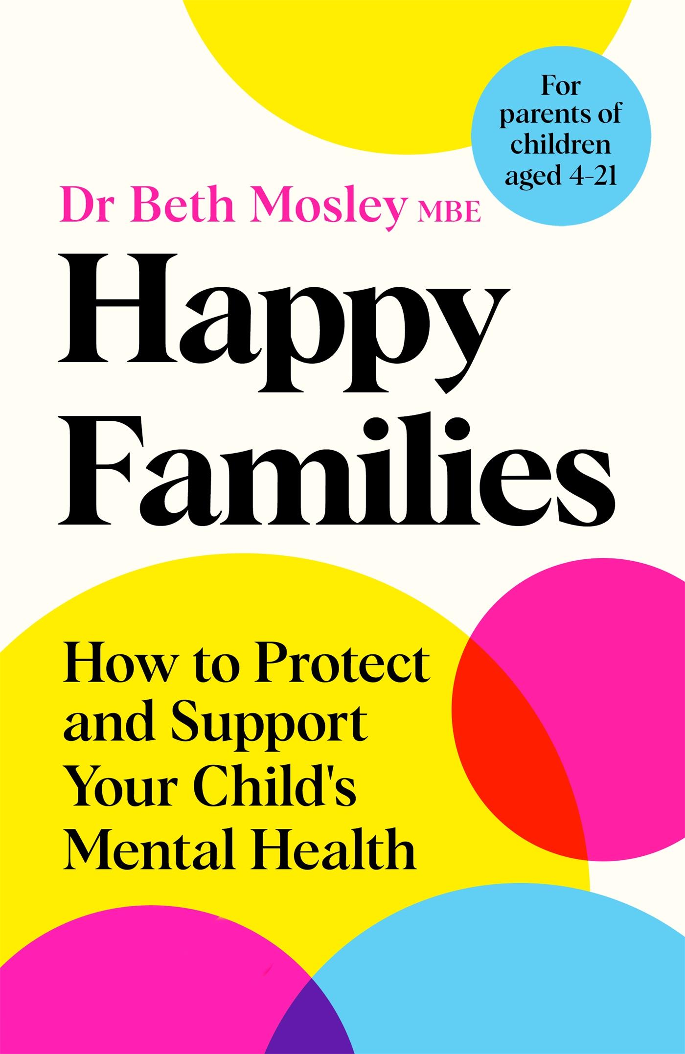 Cover: 9781035017478 | Happy Families | How to Protect and Support Your Child's Mental Health