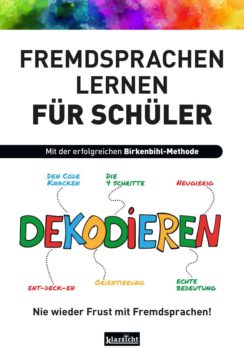 Cover: 9783985842209 | Fremdsprachen lernen für Schüler | Nie wieder Frust mit Fremdsprachen!