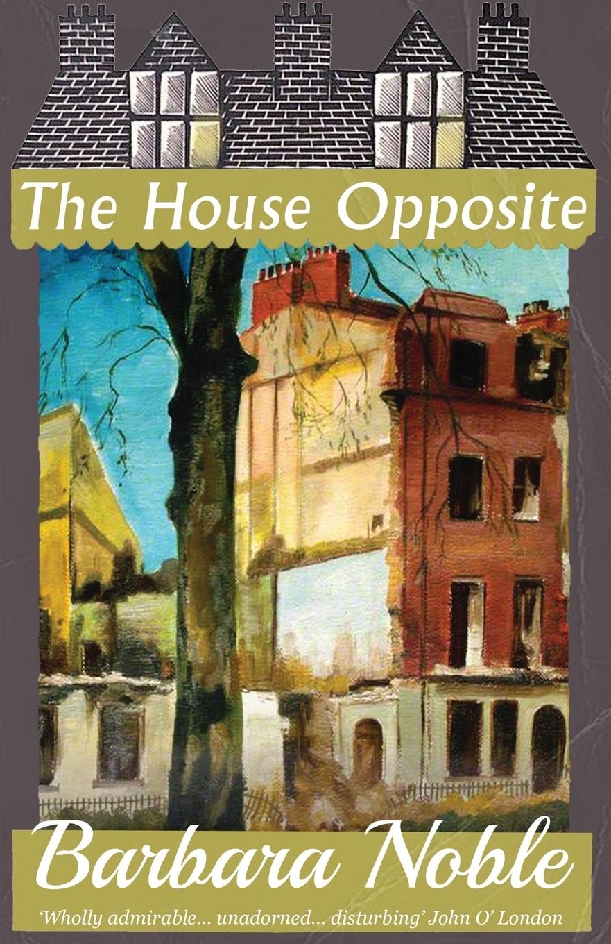 Cover: 9781913054298 | The House Opposite | Connie Willis | Taschenbuch | Paperback | 2019