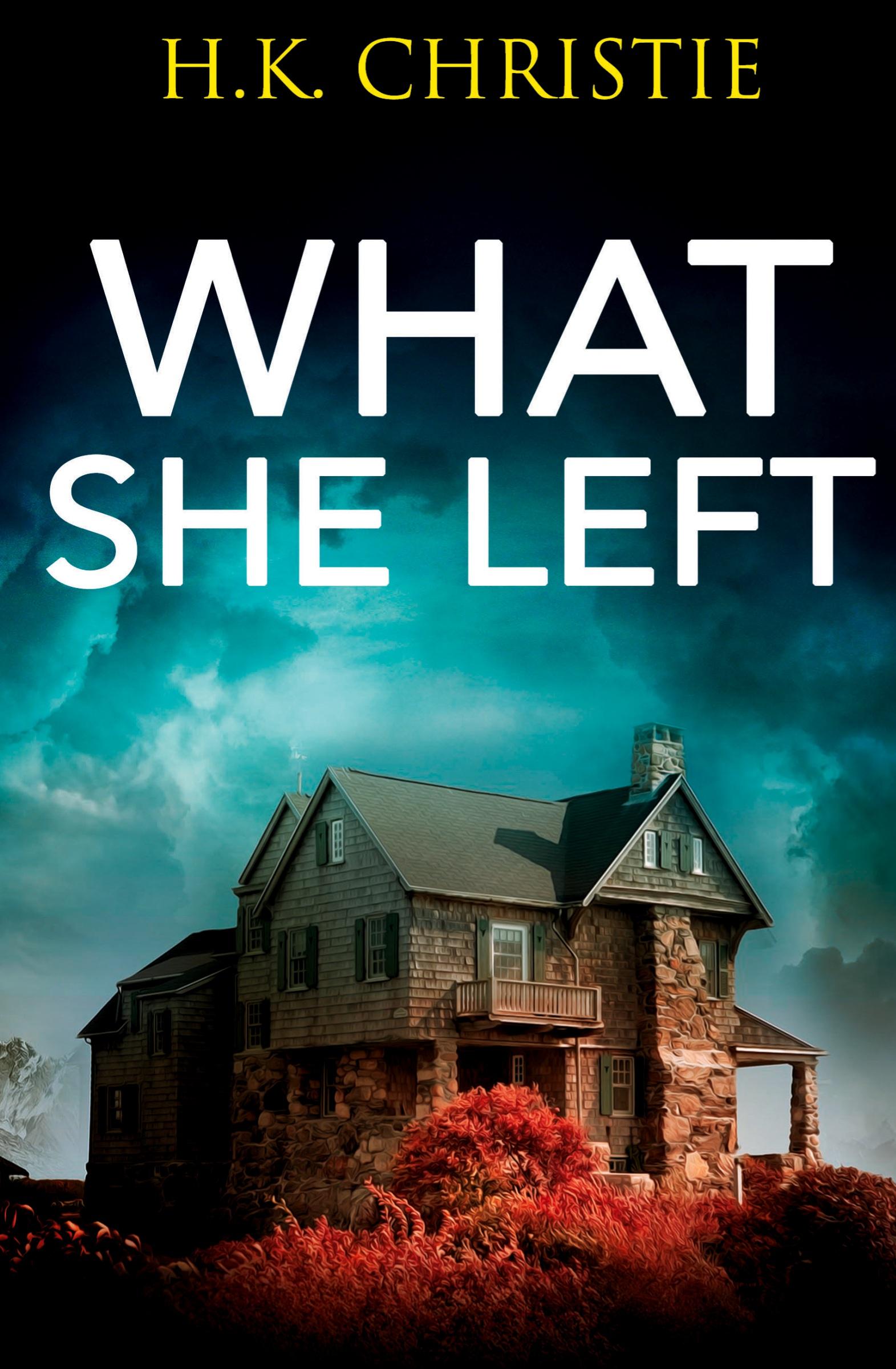 Cover: 9781953268020 | What She Left | H. K. Christie | Taschenbuch | Kartoniert / Broschiert