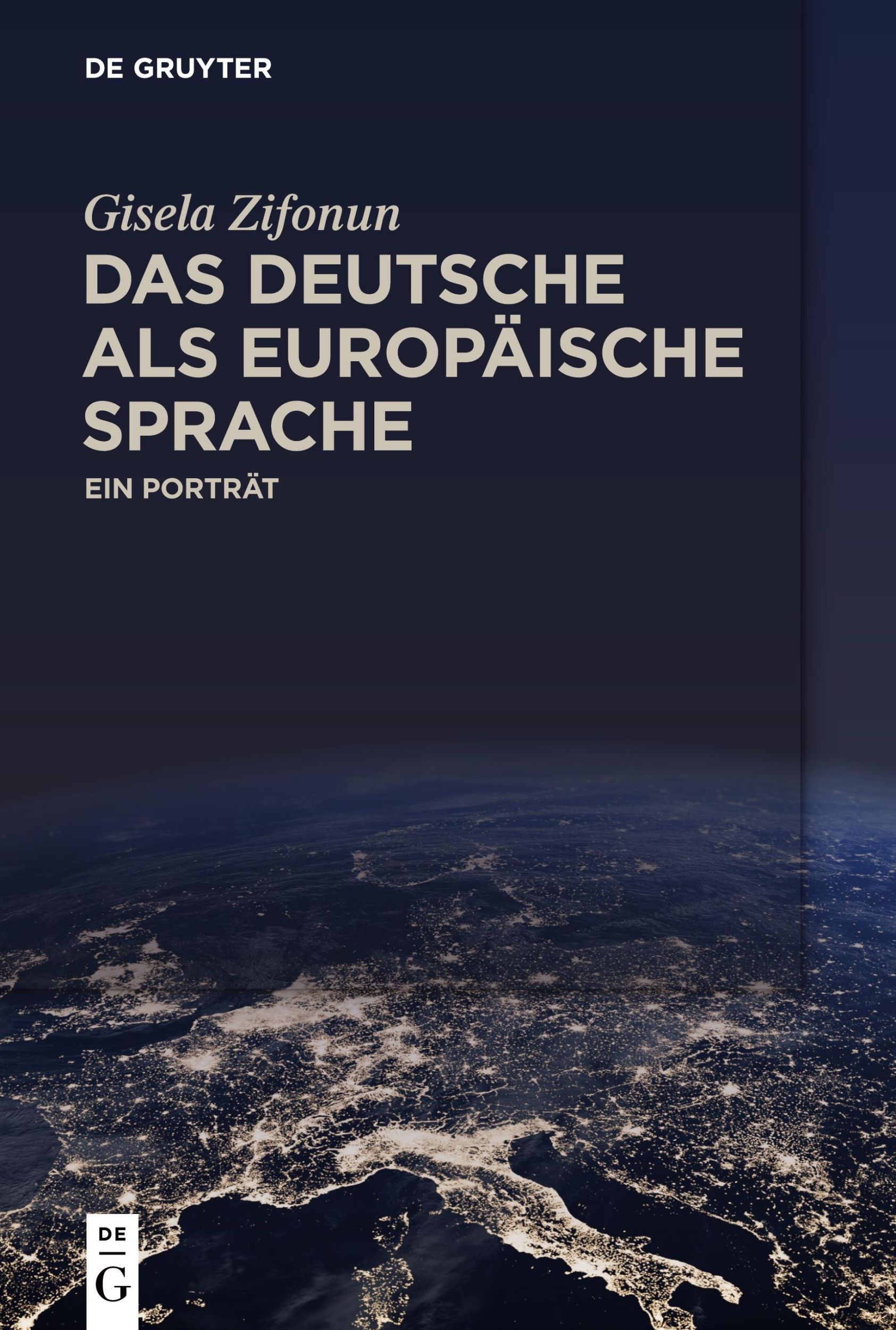 Cover: 9783110616156 | Das Deutsche als europäische Sprache | Ein Porträt | Gisela Zifonun