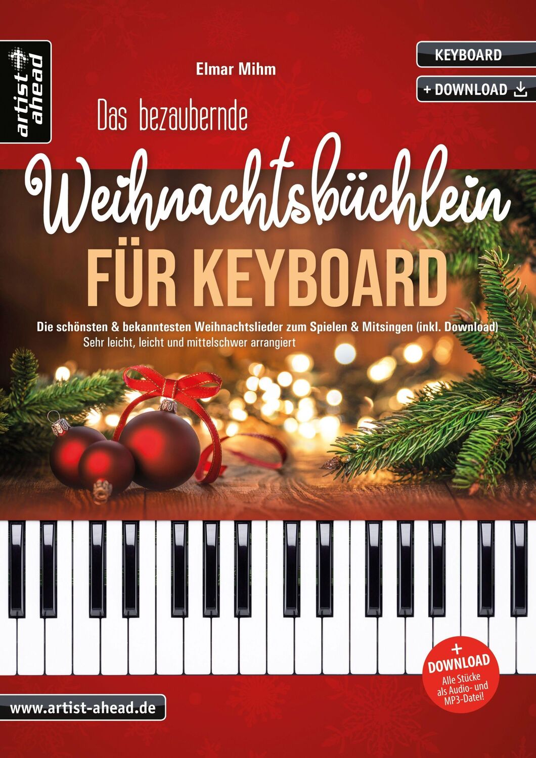 Cover: 9783866421981 | Das bezaubernde Weihnachtsbüchlein für Keyboard | Elmar Mihm | 56 S.