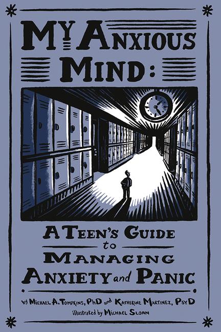 Cover: 9781433804502 | My Anxious Mind | A Teen's Guide to Managing Anxiety and Panic | Buch