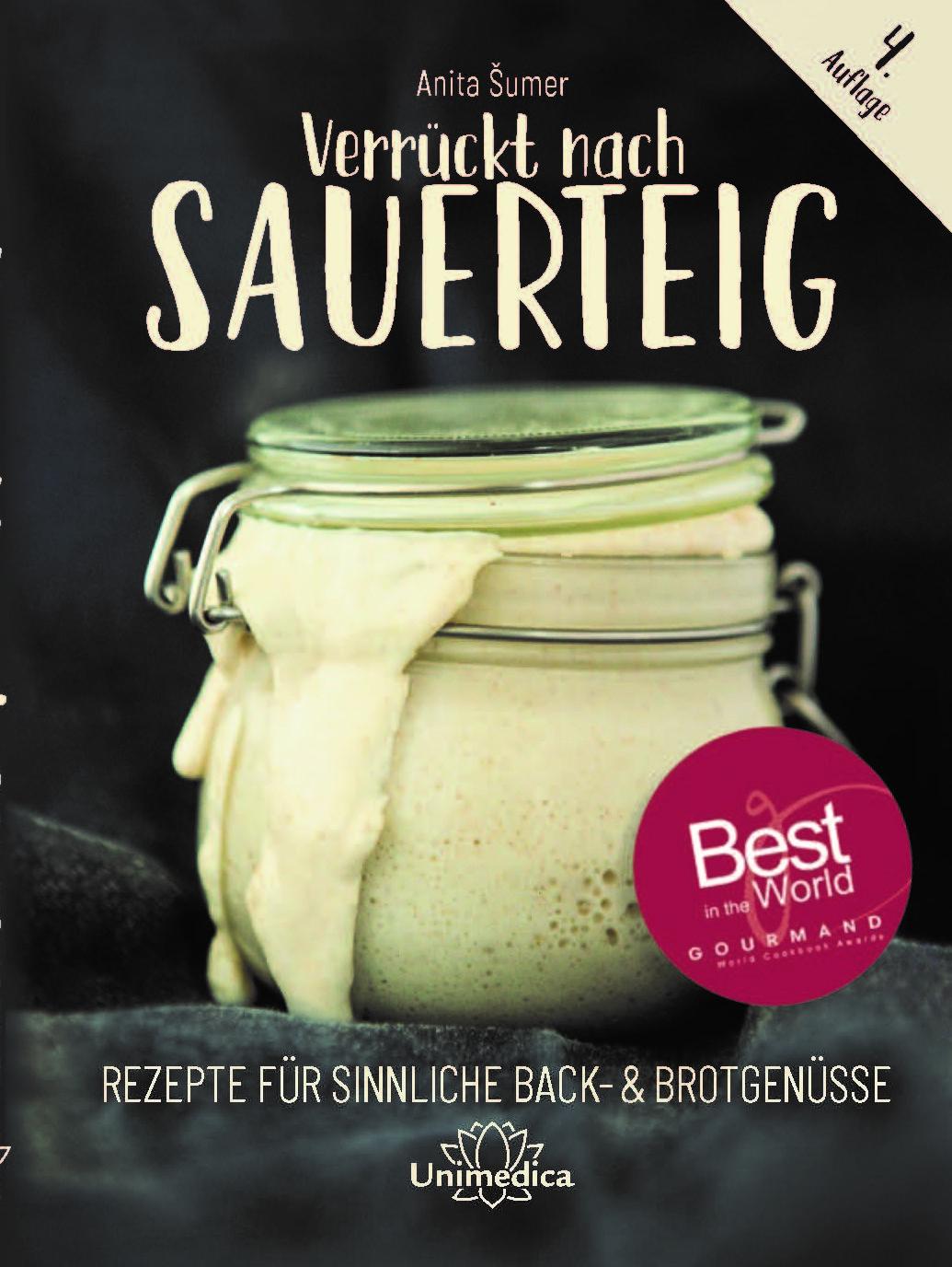 Cover: 9783962571047 | Verrückt nach Sauerteig | Rezepte für sinnliche Back- und Brotgenüsse