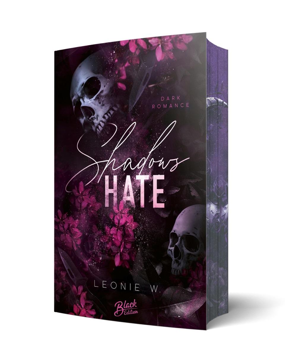 Cover: 9783989426504 | Shadow's Hate | Mit wunderschönem Farbschnitt | Leonie W. | Buch