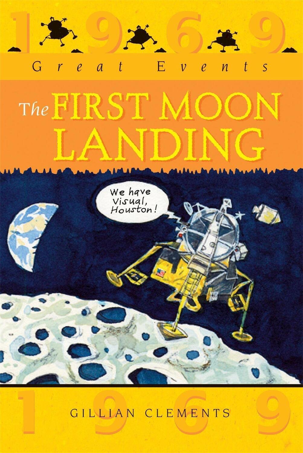 Cover: 9781445131610 | Great Events: The First Moon Landing | Gillian Clements | Taschenbuch