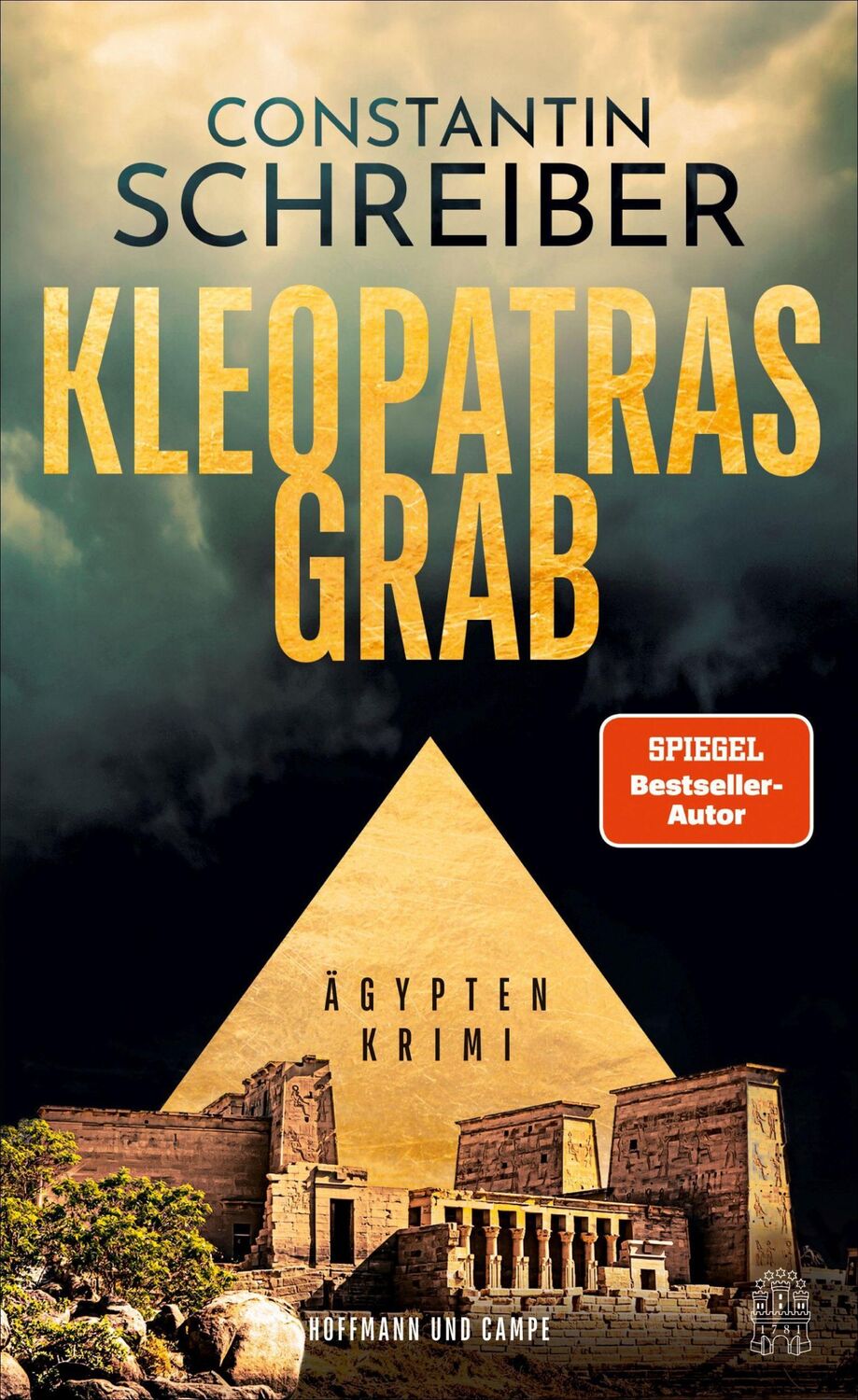 Cover: 9783455017632 | Kleopatras Grab | Ägypten-Krimi | Constantin Schreiber | Buch | 320 S.