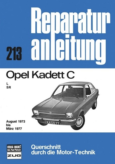 Cover: 9783716812792 | Opel Kadett C 08/73 bis 03/77 | L, SR. August 1973 bis März 1977