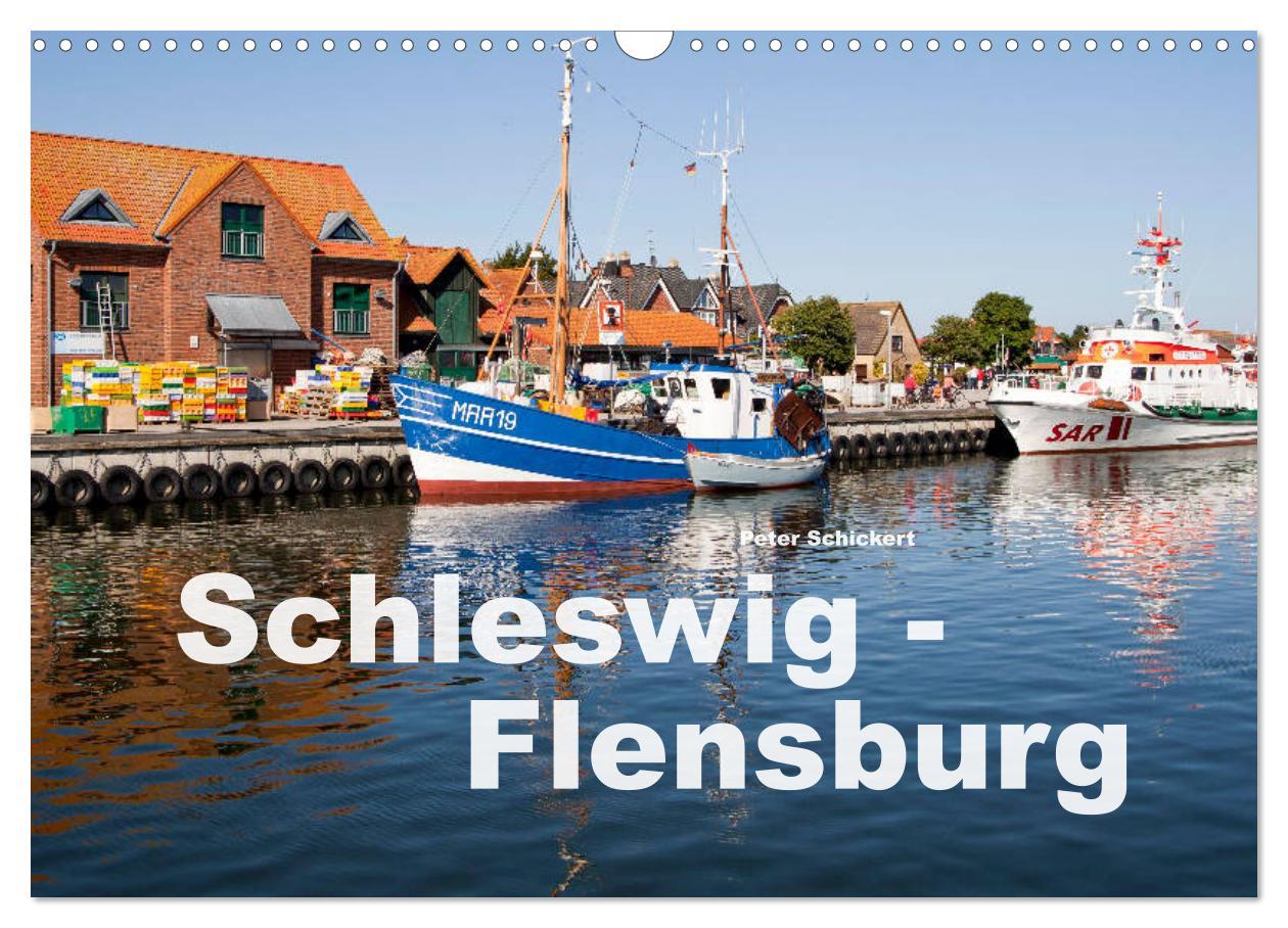 Cover: 9783435203673 | Schleswig-Flensburg (Wandkalender 2025 DIN A3 quer), CALVENDO...