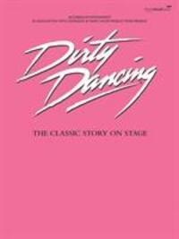 Cover: 9780571530076 | Dirty Dancing . (Classic | piano/vocal/guitar | Chong Lim (u. a.)