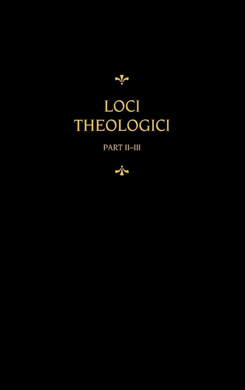 Cover: 9780758676016 | Chemnitz's Works, Volume 8 (Loci Theologici II-III) | Martin Chemnitz