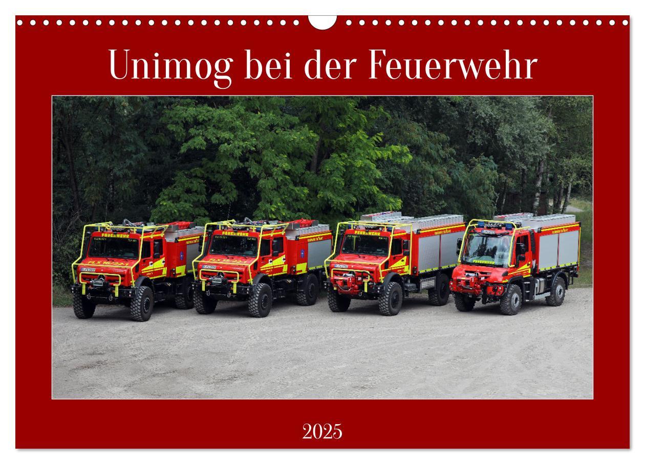 Cover: 9783457225417 | Unimog bei der Feuerwehr (Wandkalender 2025 DIN A3 quer), CALVENDO...