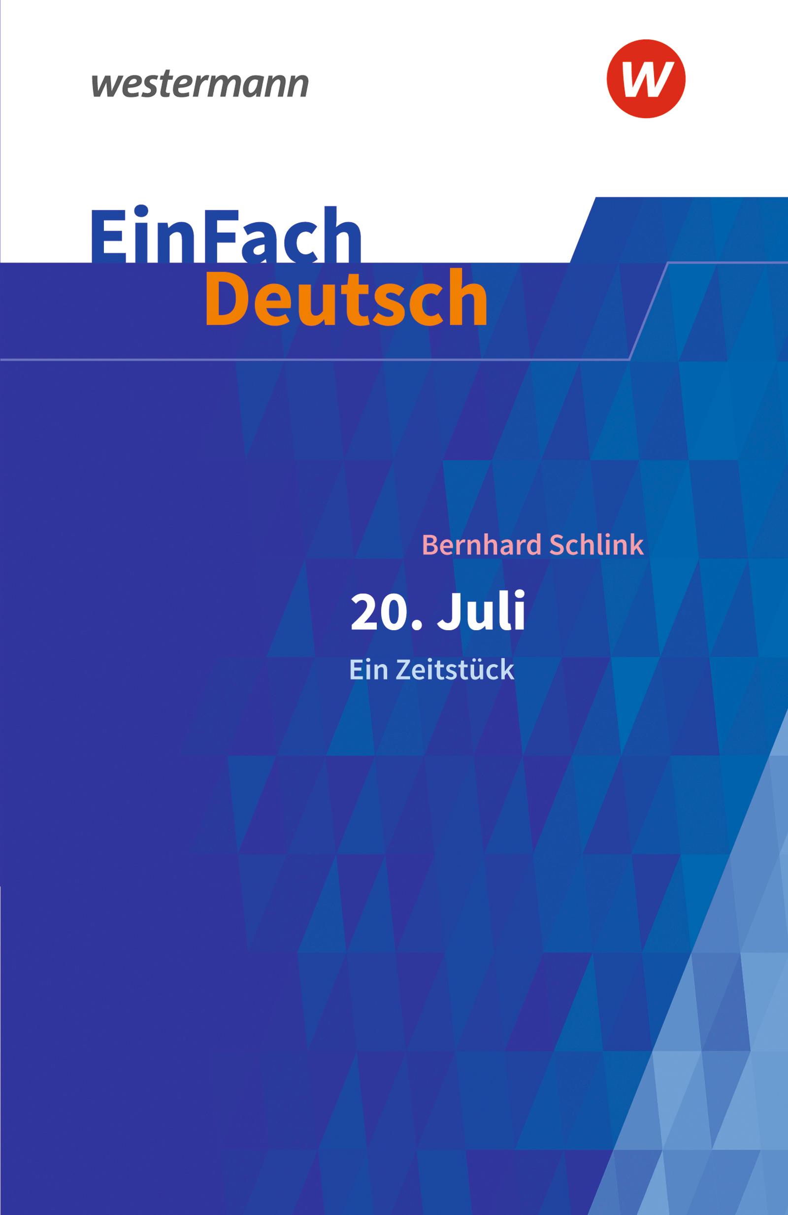 Cover: 9783140227100 | 20. Juli. Ein Zeitstück: Gymnasiale Oberstufe. EinFach Deutsch...