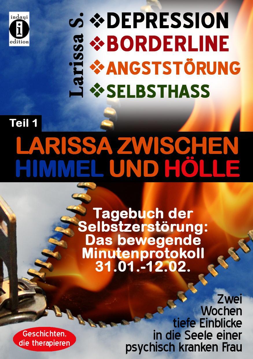 Cover: 9783947003303 | DEPRESSION - BORDERLINE - ANGSTSTÖRUNG - SELBSTHASS Teil 1: Larissa...