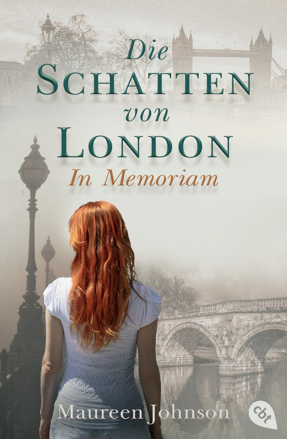 Cover: 9783570309995 | Die Schatten von London 02 - In Memoriam | Band 2 | Maureen Johnson