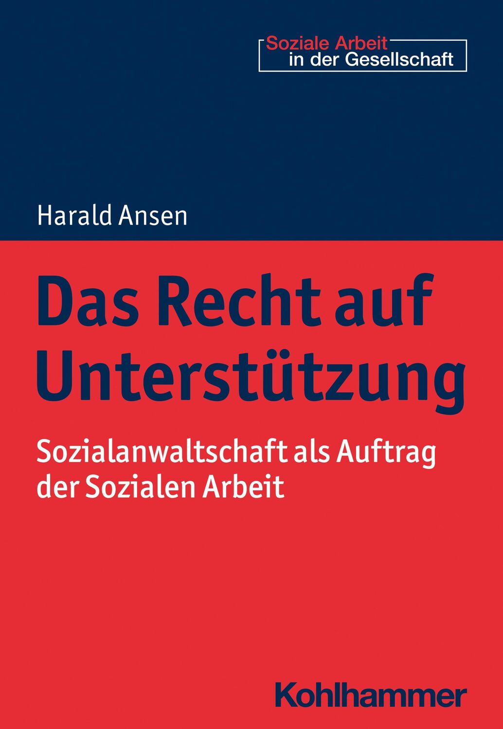 Cover: 9783170367005 | Das Recht auf Unterstützung | Harald Ansen | Taschenbuch | 168 S.