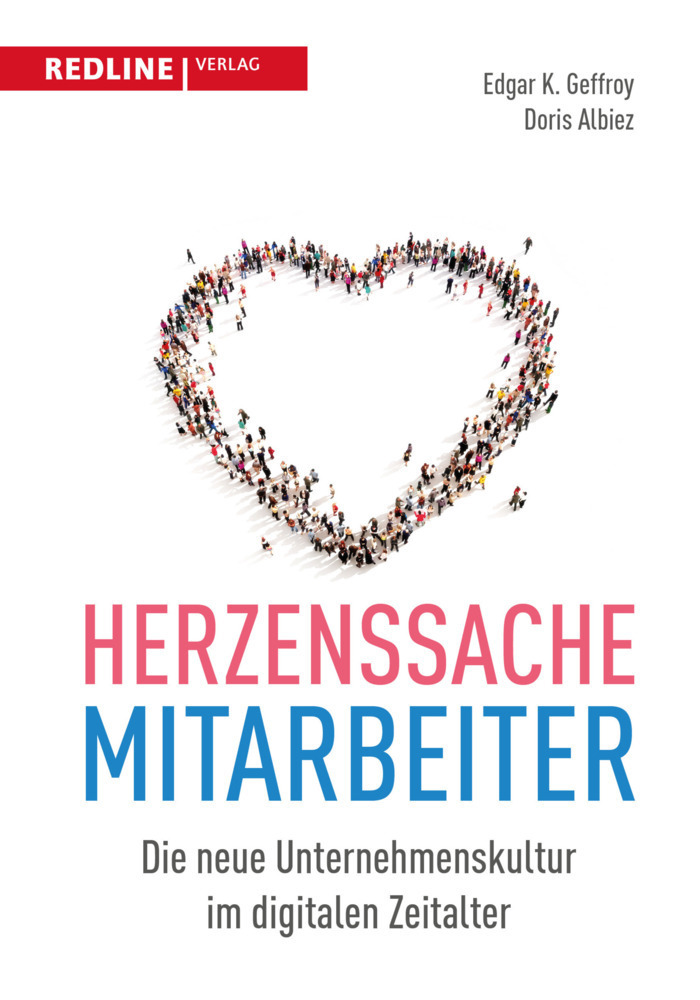 Cover: 9783868816211 | Herzenssache Mitarbeiter | Edgar K. Geffroy (u. a.) | Buch | 2016