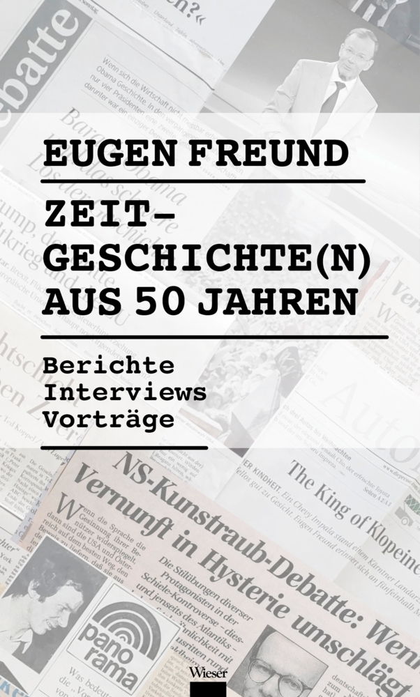 Cover: 9783990295571 | Zeitgeschichte(n) aus 50 Jahren | Berichte, Interviews, Vorträge