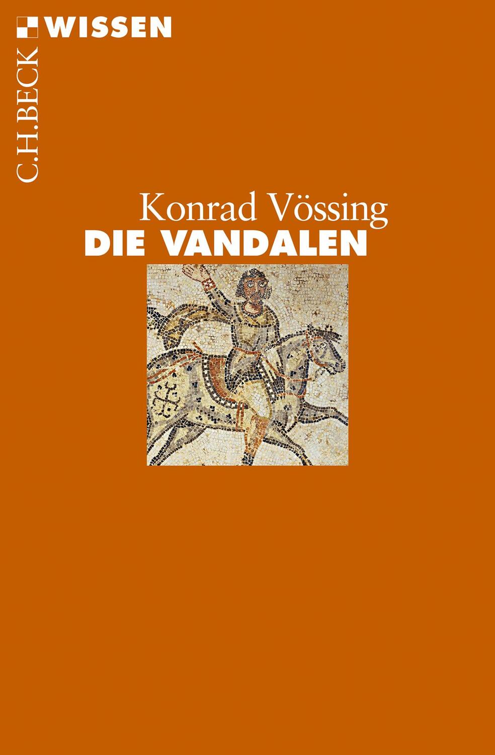 Cover: 9783406718816 | Die Vandalen | Konrad Vössing | Taschenbuch | Beck'sche Reihe | 128 S.