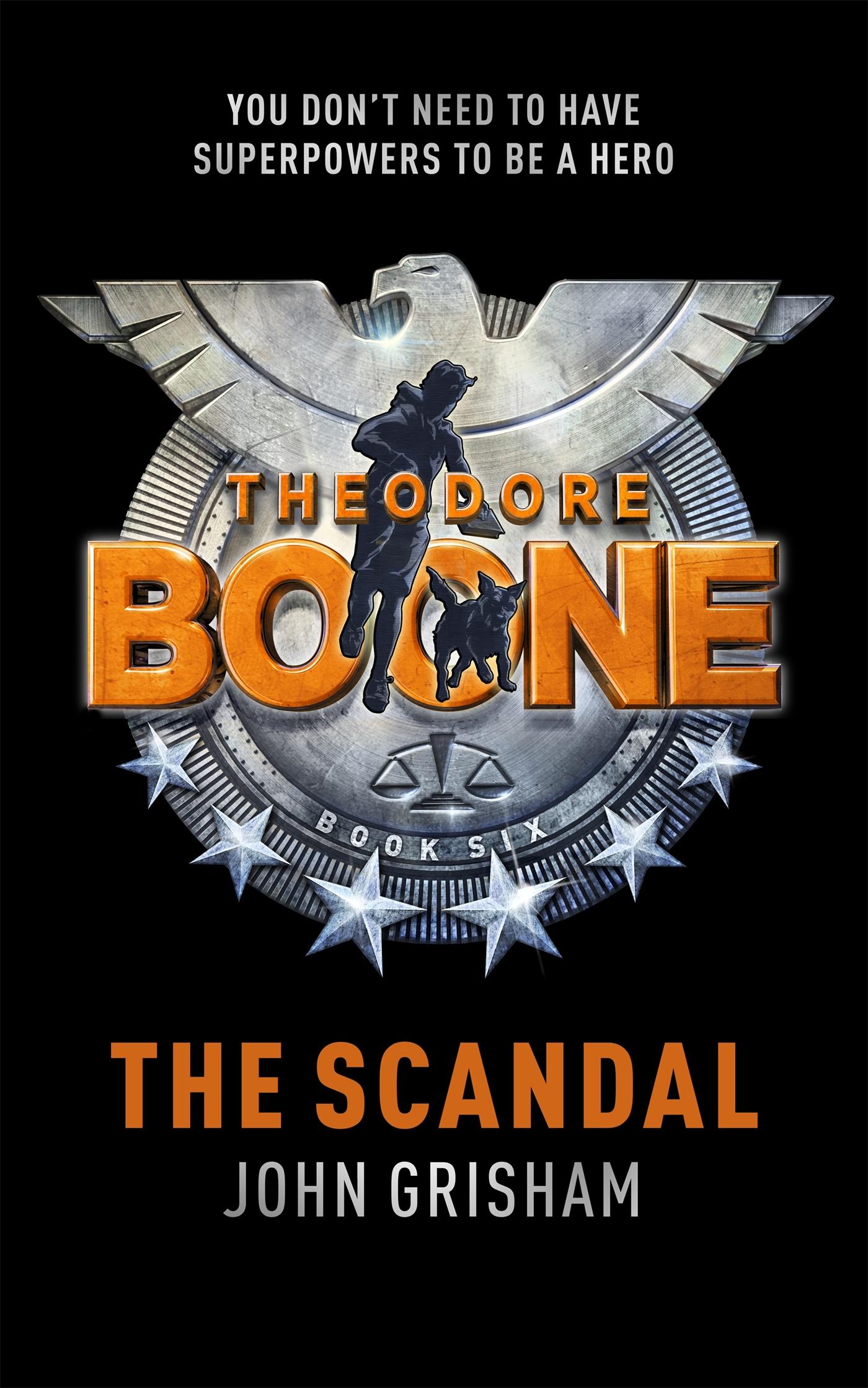 Cover: 9781444767735 | Theodore Boone: The Scandal | Theodore Boone 6 | John Grisham | Buch