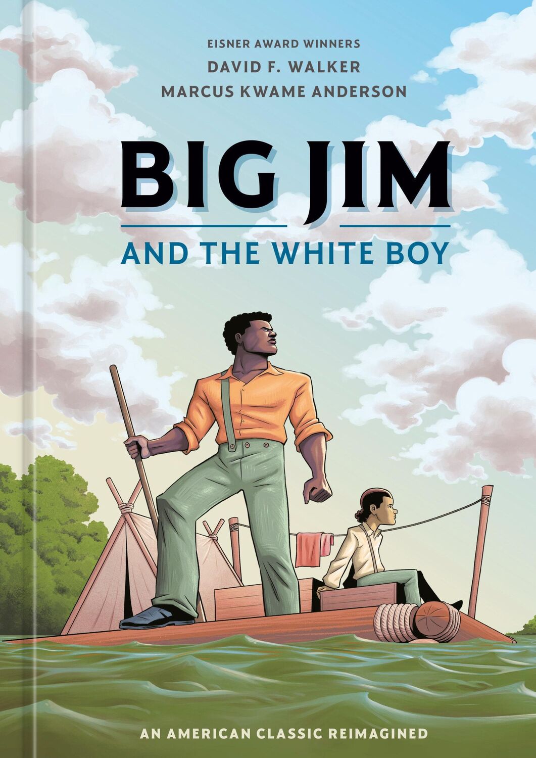 Cover: 9780593836118 | Big Jim and the White Boy | An American Classic Reimagined | Buch